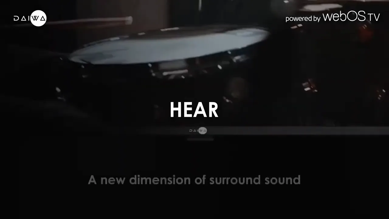 Dim drum kit behind the word 'Hear' and the line 'A new dimension of surround sound', with Daiwa and webOS logos
