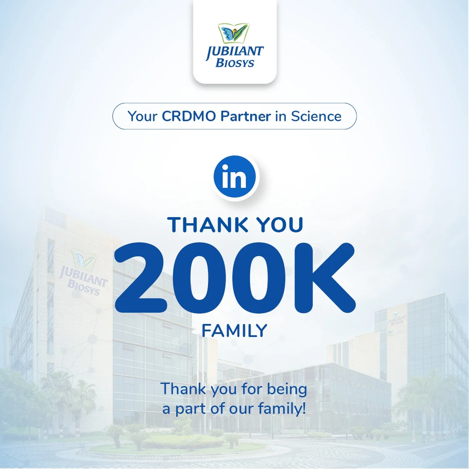 Jubilant Biosys post thanking 200,000 LinkedIn followers, over the company campus